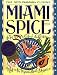 Books : Miami Spice: The New Florida Cuisine