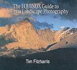 The Equinox Guide to 35 mm Landscape Photography