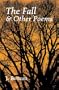 The Fall & Other Poems