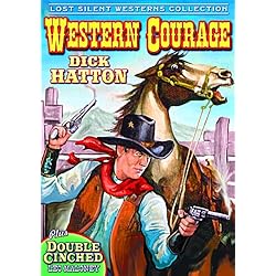 Western Courage / Double Cinched (Silent)