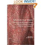 Disorienting Vision: Rereading Stereotypes in French Orientalist Texts and Images (GENUS: Gender in Modern Culture 5) (Genus)