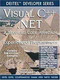 Visual C ++ .NET: A Managed Code Approach for Experienced Programmers (Deitel Developer Series)