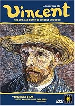 Vincent: The Life and Death of Vincent Van Gogh