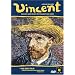 Vincent: The Life and Death of Vincent Van Gogh