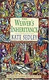 The Weaver s Inheritance (A Roger the Chapman medieval mystery)