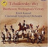 Tchaikovsky: 1812; Beethoven: Wellington's Victory