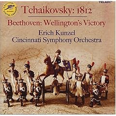 Tchaikovsky 1812 Overture / Beethoven Wellington's Victory / Liszt Battle of Huns / Kunzel, Cincinnati Symphony Orchestra