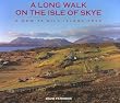 A Long Walk on the Isle of Skye