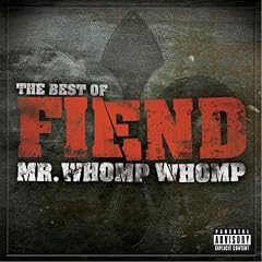 Fiend - The Best Of Whomp Whomp (GroupRip-RAGE)