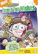 The Fairly Odd Parents - Timmy's Top Wishes
