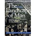 The Landscape of Man: Shaping the Environment from Prehistory to the Present Day