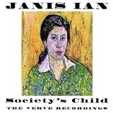 Society's Child (Baby I've Been Thinking)