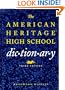 The American Heritage High School Dictionary