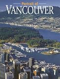 A Portrait of Vancouver (Portrait Of...)