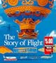 The Story of Flight: Early Flying Machines, Balloons, Blimps, Gliders, Warplanes, and Jets (Voyages of Discovery)