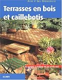 Livres : Terrasses en bois et caillebotis : 15 projets à réaliser en un week-end
