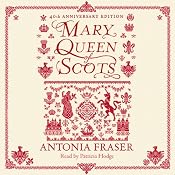 Mary Queen of Scots | [Antonia Fraser]