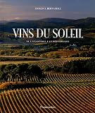 Revue Flammarion  / Vins du soleil : De l'Atlantique à la Méditerranée
