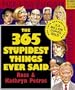 The 365 Stupidest Things Ever Said Page-A-Day Calendar 2007