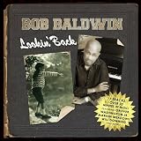 Lookin' Back by Bob Baldwin