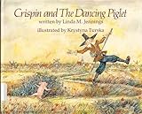 Crispin and the dancing piglet