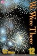 We Were There, Vol. 12