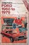 Chilton's Repair and Tune-Up Guide: Ford 1968-79