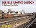 Diesels Around London