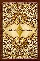 Advaita Vedanta : A Philosophical Reconstruction