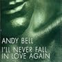 I'll Never Fall in Love Again