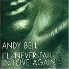 I'll Never Fall in Love Again