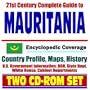 21st Century Complete Guide to Mauritania - Encyclopedic Coverage, Country Profile, History, DOD, State Dept., White House, CIA Factbook (Two CD-ROM Set)