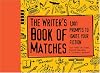 Writers Book of Matches: 1,001 Prompts to Ignite Your Fiction, the staff of fresh boiled peanuts, a literary journal