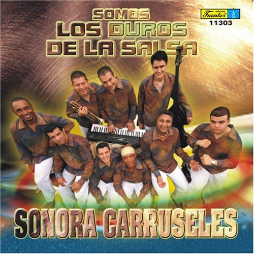 Sonora Carruseles Los Duros De La Salsa cd cover