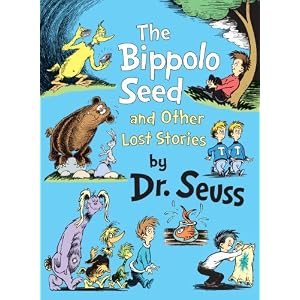 The Bippolo Seed and Other Lost Stories