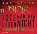 Tote Mädchen lügen nicht (Audio CD)