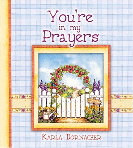 You're in My Prayers (Spirit Lifters to Touch a Heart)