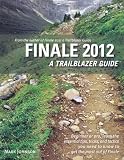 Finale 2012 a Trailblazer Guide Finale 2012 a Trailblazer Guide