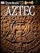 Aztec (Eyewitness)