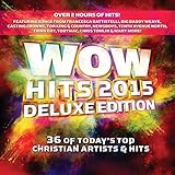 WOW Hits 2015 [2 CD][Deluxe Edition]