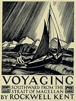 Voyaging: Southward from the Strait of Magellan