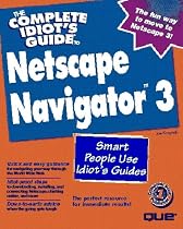 The Complete Idiot's Guide to NetScape 3 (Complete Idiot's Guide to...)