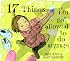 17 Things I'm Not Allowed to Do Anymore