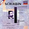 Scriabine : Le Po�me de l'extase - Concerto pour piano - Prom�th�e