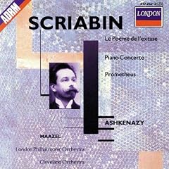Scriabine : Le Po�me de l'extase - Concerto pour piano - Prom�th�e