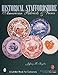 Historical Staffordshire: American Patriots & Views (A Schiffer Book for Collectors)