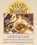What's for Breakfast? : Light & Easy Morning Meals for Busy People