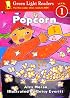 Popcorn (Green Light Readers Level 1)
