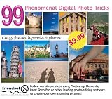 99 Phenomenal Digital Photo Tricks: Crazy Fun with People & Places (US English)