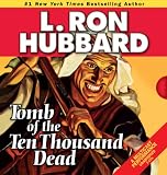 Tomb of the Ten Thousand Dead (Stories from the Golden Age)